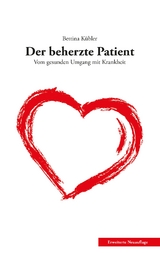 Der beherzte Patient - Bettina Kübler