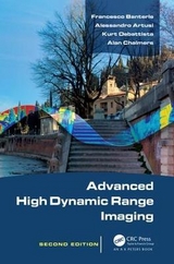 Advanced High Dynamic Range Imaging - Banterle, Francesco; Artusi, Alessandro; Debattista, Kurt; Chalmers, Alan