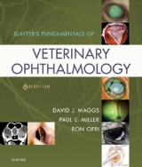 Slatter's Fundamentals of Veterinary Ophthalmology - Miller; Ofri, Ron; Maggs, David J.
