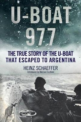 U-Boat 977 - Heinz Schaeffer