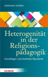 Heterogenität in der Religionspädagogik - Prof. Bernhard Grümme