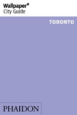 Wallpaper* City Guide Toronto - Wallpaper*