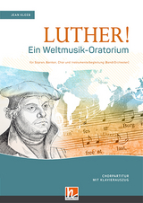 Luther! Chorpartitur mit Klavierauszug - Jean Kleeb