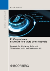 Prüfungswissen Fachkraft für Schutz und Sicherheit - Torsten Katschemba