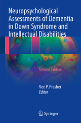 Neuropsychological Assessments of Dementia in Down Syndrome and Intellectual Disabilities - Prasher, Vee P.
