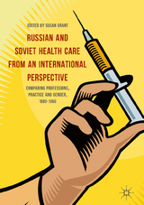 Russian and Soviet Health Care from an International Perspective - 