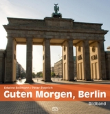 Guten Morgen, Berlin - Peter Rieprich, Edwine Bollmann