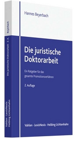 Die juristische Doktorarbeit - Hannes Beyerbach