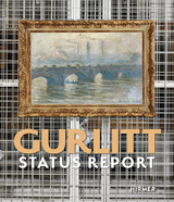 Gurlitt: Status Report - 