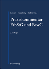 Praxiskommentar ErbStG und BewG - Daragan, Hanspeter; Halaczinsky, Raymond; Riedel, Christopher