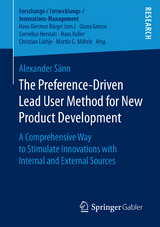The Preference-Driven Lead User Method for New Product Development - Alexander Sänn