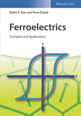 Ferroelectrics - Ashim Kumar Bain, Prem Chand