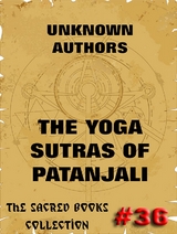 The Yoga Sutras Of Patanjali - The Book Of The Spiritual Man -  Patanjali