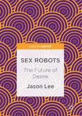 Sex Robots - Jason Lee