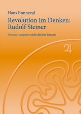 Revolution im Denken: Rudolf Steiner - Hans Bonneval