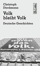 Volk bleibt Volk - Christoph Dieckmann