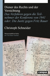 Diener des Rechts und der Vernichtung -  Christoph Schneider