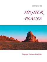 Higher Places - Britta Schier