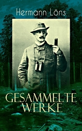 Gesammelte Werke - Hermann Löns