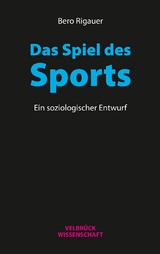 Das Spiel des Sports - Bero Rigauer