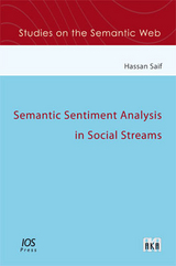 Semantic Sentiment Analysis in Social Streams - Hassan Saif