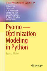 Pyomo — Optimization Modeling in Python - Hart, William E.; Laird, Carl D.; Watson, Jean-Paul; Woodruff, David L.; Hackebeil, Gabriel A.; Nicholson, Bethany L.; Siirola, John D.