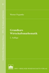 Grundkurs Wirtschaftsmathematik - Poguntke, Werner