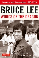 Bruce Lee Words of the Dragon - Lee, Bruce; Little, John