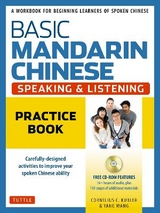 Basic Mandarin Chinese - Speaking & Listening Practice Book - Kubler, Cornelius C.; Wang, Yang
