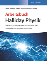 Arbeitsbuch Halliday Physik - David Halliday, Robert Resnick, Jearl Walker