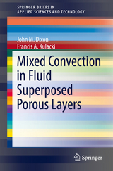 Mixed Convection in Fluid Superposed Porous Layers - John M. Dixon, Francis A. Kulacki