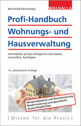 Profi-Handbuch Wohnungs- und Hausverwaltung - Reinhold Pachowsky