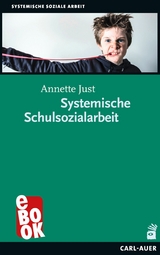 Systemische Schulsozialarbeit - Annette Just