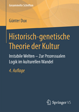 Historisch-genetische Theorie der Kultur -  Günter Dux