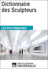 Dictionnaire des Sculpteurs -  Encyclopaedia Universalis