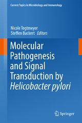 Molecular Pathogenesis and Signal Transduction by Helicobacter pylori - 