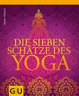 Die sieben Schätze des Yoga - Anna Trökes