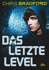 Das letzte Level -  Chris Bradford