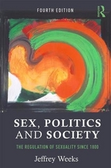 Sex, Politics and Society - Weeks, Jeffrey