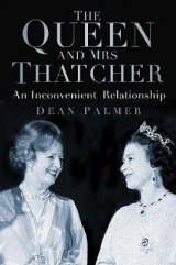 The Queen and Mrs Thatcher - Palmer, Dean