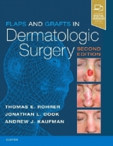 Flaps and Grafts in Dermatologic Surgery - Rohrer, Thomas E.; Cook, Jonathan L.; Kaufman, Andrew