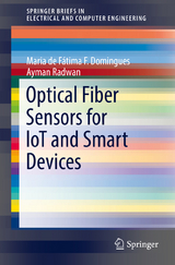 Optical Fiber Sensors for loT and Smart Devices - Maria de Fátima F. Domingues, Ayman Radwan