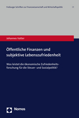 Öffentliche Finanzen und subjektive Lebenszufriedenheit - Johannes Vatter