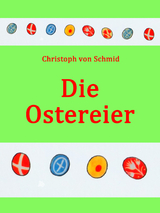 Die Ostereier - Christoph Von Schmid