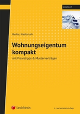 Wohnungseigentum kompakt - Alexander Illedits, Karin Illedits-Lohr