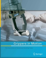 Grippers in Motion - Andreas Wolf, Ralf Steinmann, Henrik Schunk