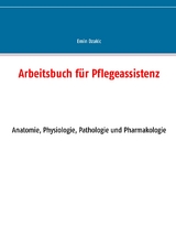 Arbeitsbuch für Pflegeassistenz - Emin Dzakic