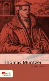 Thomas Müntzer -  Gerhard Wehr