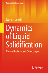 Dynamics of Liquid Solidification - Zygmunt Lipnicki