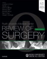 Rush University Medical Center Review of Surgery - Myers, Jonathan A.; Luu, Minh B.; Millikan, Keith W.; Orkin, Bruce A.; Bines, Steven D.